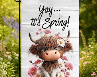 Highland Cow Spring Garden Flag, Yay It’s Spring, Farmhouse Floral Daisy Yard Decor, Whimsical Outdoor Flag 12x18