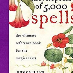 Encyclopedia of 5,000 Spells by Judika Illes