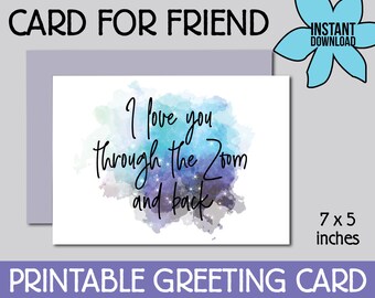 JW Printable Greeting Card | 5x7" | I Love You Through the Zoom and Back | Jehovah's Witness Gifts | Card for Friend Digital Download