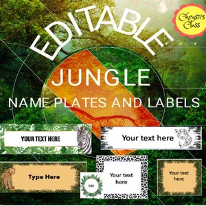 Editable Jungle Student Name Plates and Classroom Labels You Can Print and Use