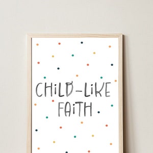 Child-like Faith Nursery Print: Christian Scripture Art (Digital Download)
