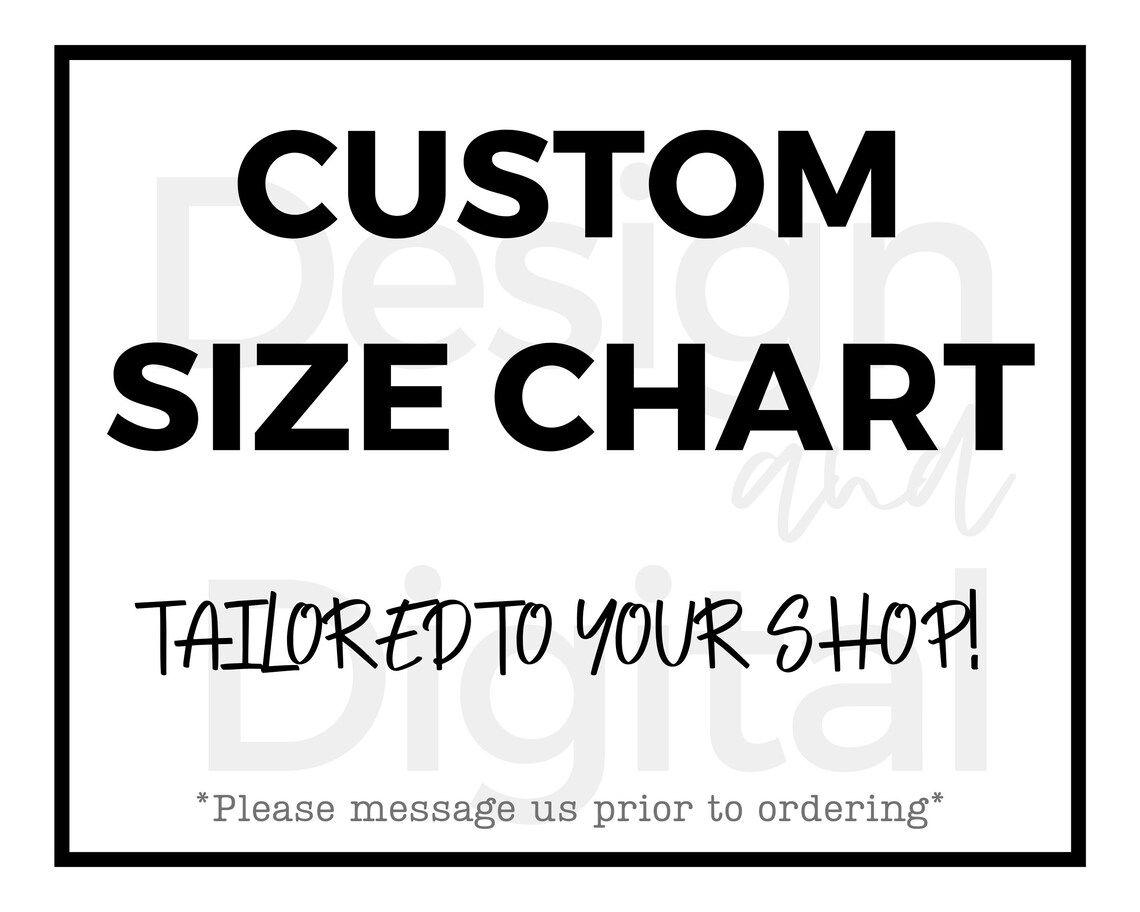 Custom Size Chart Personalized Size Chart Etsy