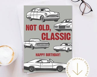 Printable Birthday Card | Greeting Card | Not Old, Classic Printable Card | For Dad, Grandpa | Instant Download | Pug Lover | Classic Cars