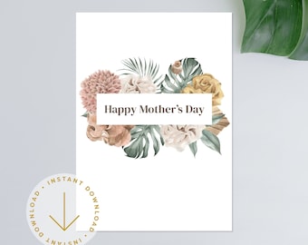 Printable Floral Mother's Day Card | Happy Mother's Day Greeting Card | Cute Card | Tropical Boho Printables | Floral