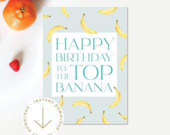 Carte d'anniversaire imprimable | Carte de voeux mignonne | Carte imprimable amusante | Pour parent, frère, sœur, ami ou patron | Téléchargement instantané | Meilleure banane