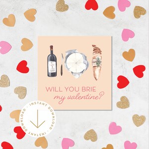 Printable Valentine&#39;s Day 4x4 Card | Brie My Valentine | Mini Greeting Card | Love Card | Cheese Lover | Instant Download | Charcuterie