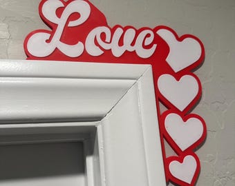 Love and Hearts door frame sign, Valentine’s Day, room decor