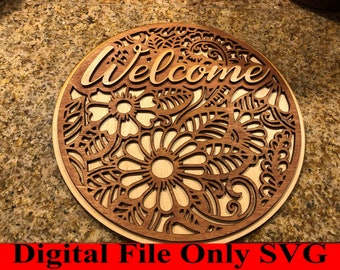 Laser Cut File Floral Round Wall Plaque Digital files only Welcome Door Plaque