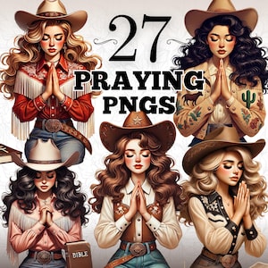 May include: Digital artwork showing six women in cowboy hats and Western clothing, with hands clasped in prayer. The image includes the text "27 PRAYING PNGS". The women have different hair colours and wear various shirts and jackets.
