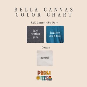 May include: A color chart for Bella Canvas apparel, featuring swatches of dark heather grey, heather deep teal, and natural. The chart also displays the fabric composition as 52% cotton and 48% poly. The PBDM Tees logo is at the bottom.