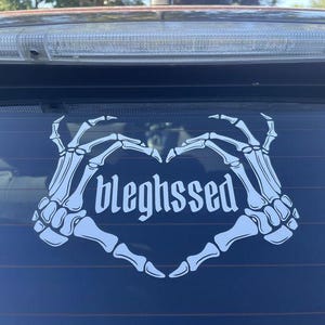 Bleghssed vinyl decal, skeleton vinyl decal, emo vinyl decal, blessed