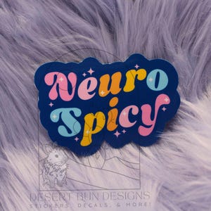Neuro Spicy Sticker, Funny Neurodivergent Mental Health Laptop Decal image 1