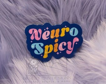 Neuro Spicy Sticker, Funny Neurodivergent Mental Health Laptop Decal