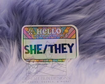 She/They Pronoun Holographic Sticker, Pride Laptop Decal