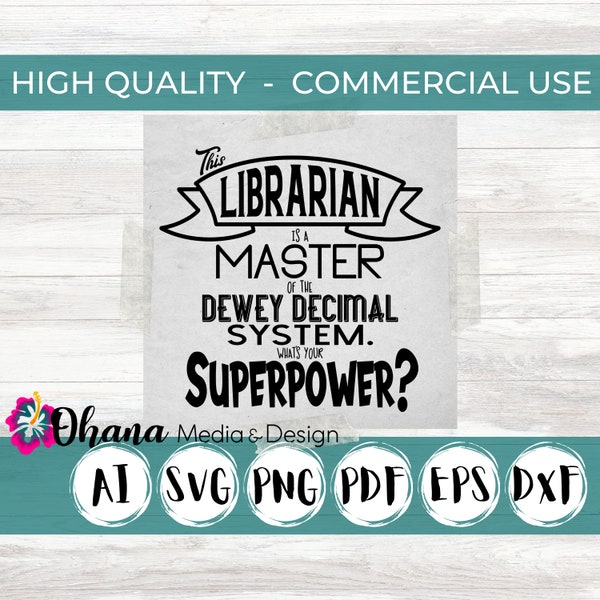 This Librarian is a Master of the Dewey Decimal System Whats Your Superpower | Librarian Appreciation Design Commercial Use Instant Download