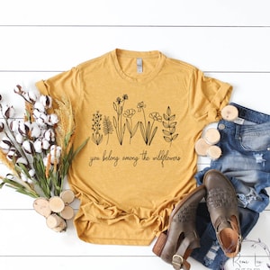 You Belong Among The Wildflowers, Wildflower SVG, Flower SVG,  Floral Svg, Wildflower Shirt Garden SVG