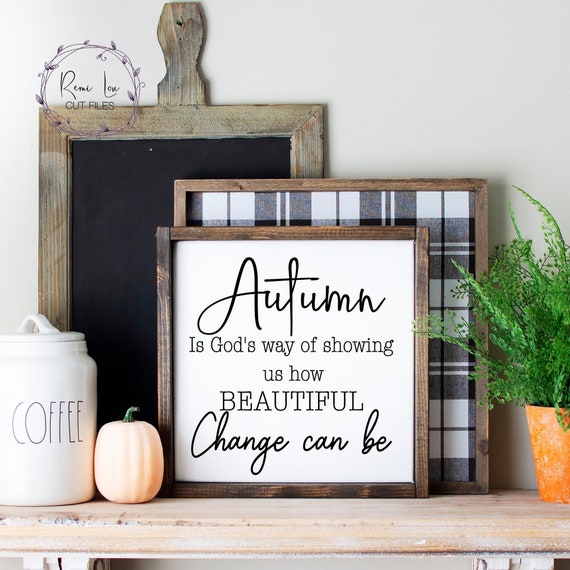 Autumn is God's Way SVG, Fall SVG, Autumn Decor, Fall Quote SVG, Wood Sign Svg, Fall Pillow Svg, Fall Shirt Svg