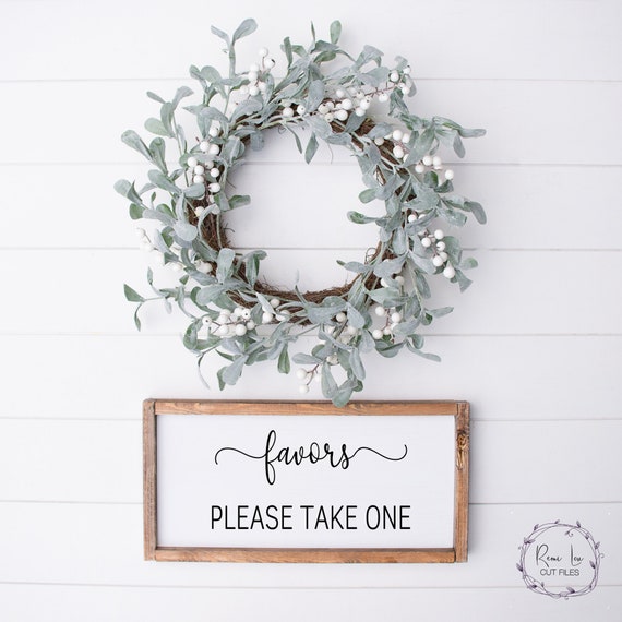 Wedding SVG, Favors Please Take One Sign, Wedding Favors Sign, Wedding SVG Files