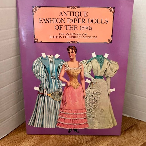 1984 Antique Fashion Paper Dolls of the 1890s