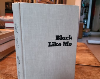 Black Like Me. John Howard Griffin. Houghton. Second Edition. 1977. Later Printing. Ex-Library.