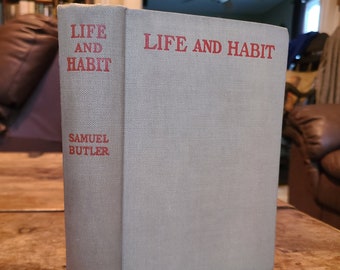 Leben und Gewohnheit. -Samuel-Butler. Fieel. 1910.Neuauflage. Selten.