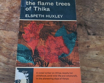 Les arbres flamboyants de Thika. Elspeth Huxley. Livres de pingouin. 1962. Première impression.