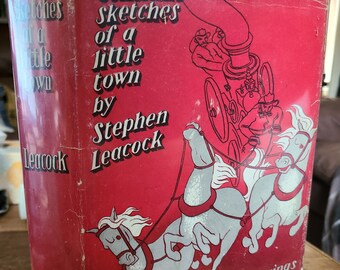 Słoneczne szkice małego miasteczka. Stephen Leacock. Kopia archiwalna.