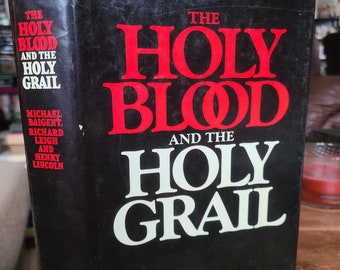 The Holy Blood and the Holy Grail. Baigent, Leigh and Lincoln. 1982.