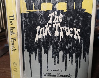 The Ink Truck. William Kennedy. Dial Press. 1969. First Edition