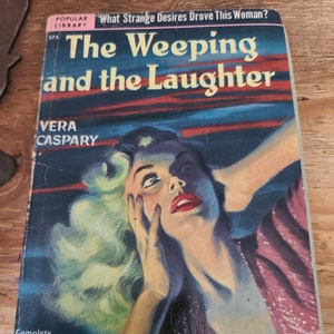 The Weeping and the Laughter. Vera Caspary. First Paperback Edition.