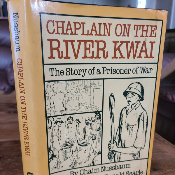 Inscribed. Chaplain on the River Kwai. Chaim Nussbaum. Shapolsky. 1988. Rare. First Edition.