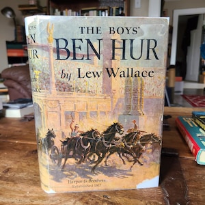 The Boys&#39; Ben Hur. Lew Wallace. Harpers. 1928.