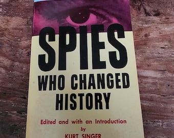 Espías que cambiaron la historia. Kurt Singer. As. 1960.
