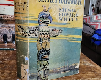 Puerto secreto. Stewart Edward White. Grosset. 1926. Poco común.