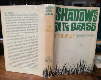 Shadows on the Grass. Isak Dinesen. First Edition