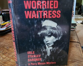 The Case of the Worried Waitress. Perry Mason. Erle Stanley Gardner. Black. 1966. Bookclub.