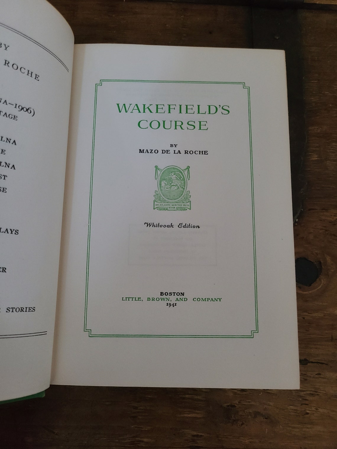 Wakefield's Course. Whiteoak Edition. Mazo De La Roche. First Edition. Rare DJ., photo 3 of 5