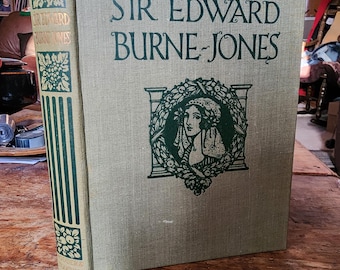 Sir Edward Burne Jones. Malcolm Bell. Newnes. Circa 1910.