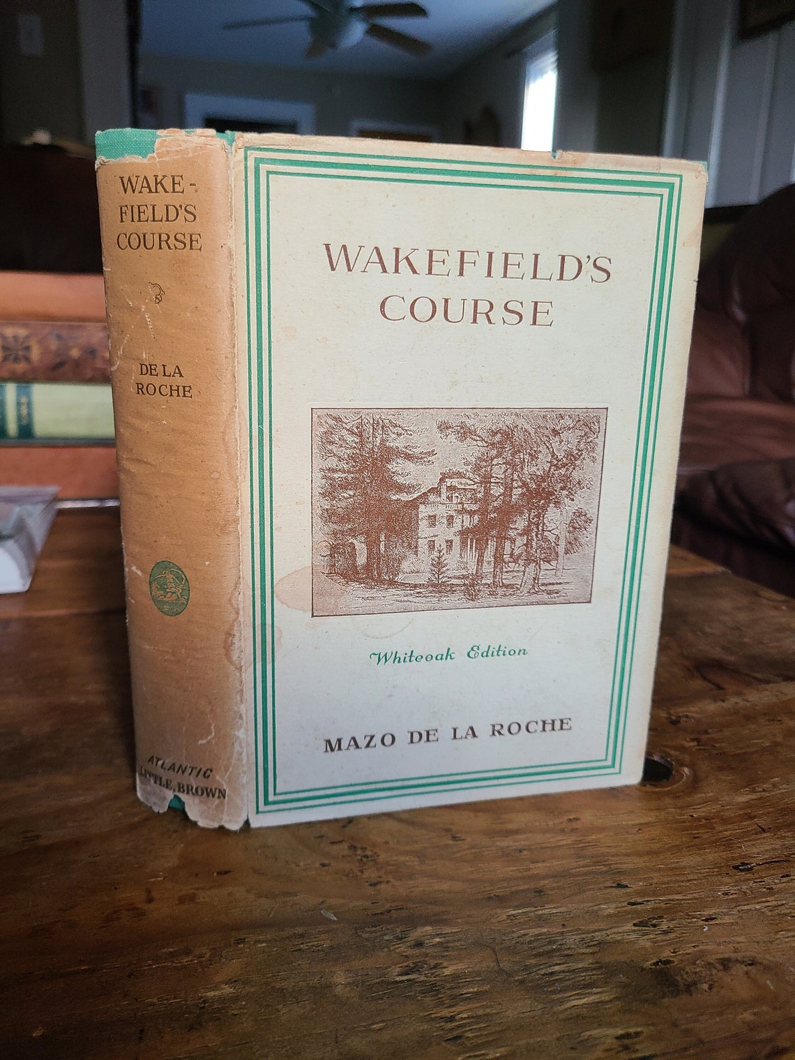 Wakefield's Course. Whiteoak Edition. Mazo De La Roche. First Edition. Rare DJ., photo 1 of 5