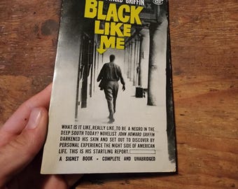 Schwarz Wie Ich. John Howard Griffin. Signiert. 1961. Späterer Druck.