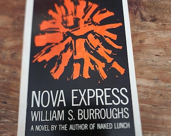 Nova Express. William S. Burroughs. Grove. 1965.