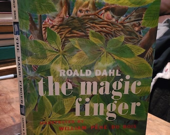 The Magic Finger. Roald Dahl. Harper. 1966. First American Edition.