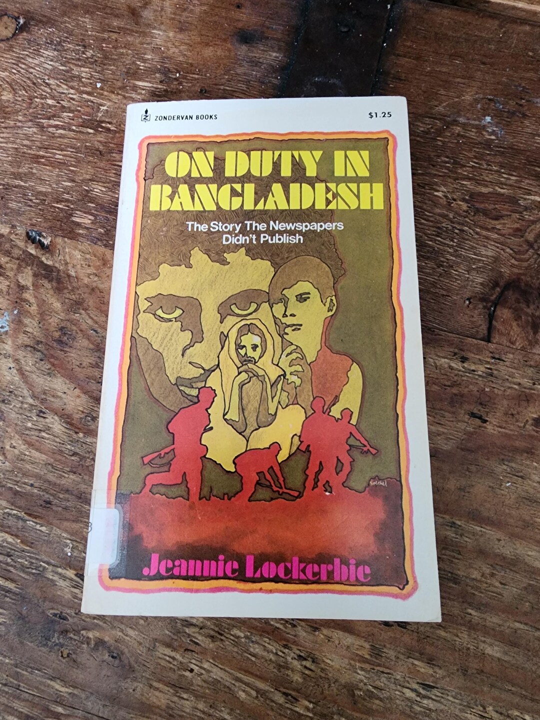 Lockerbie Library On Duty in Bangladesh. Jeannie Lockerbie. Zondervan. 1973. Ex-church ...
