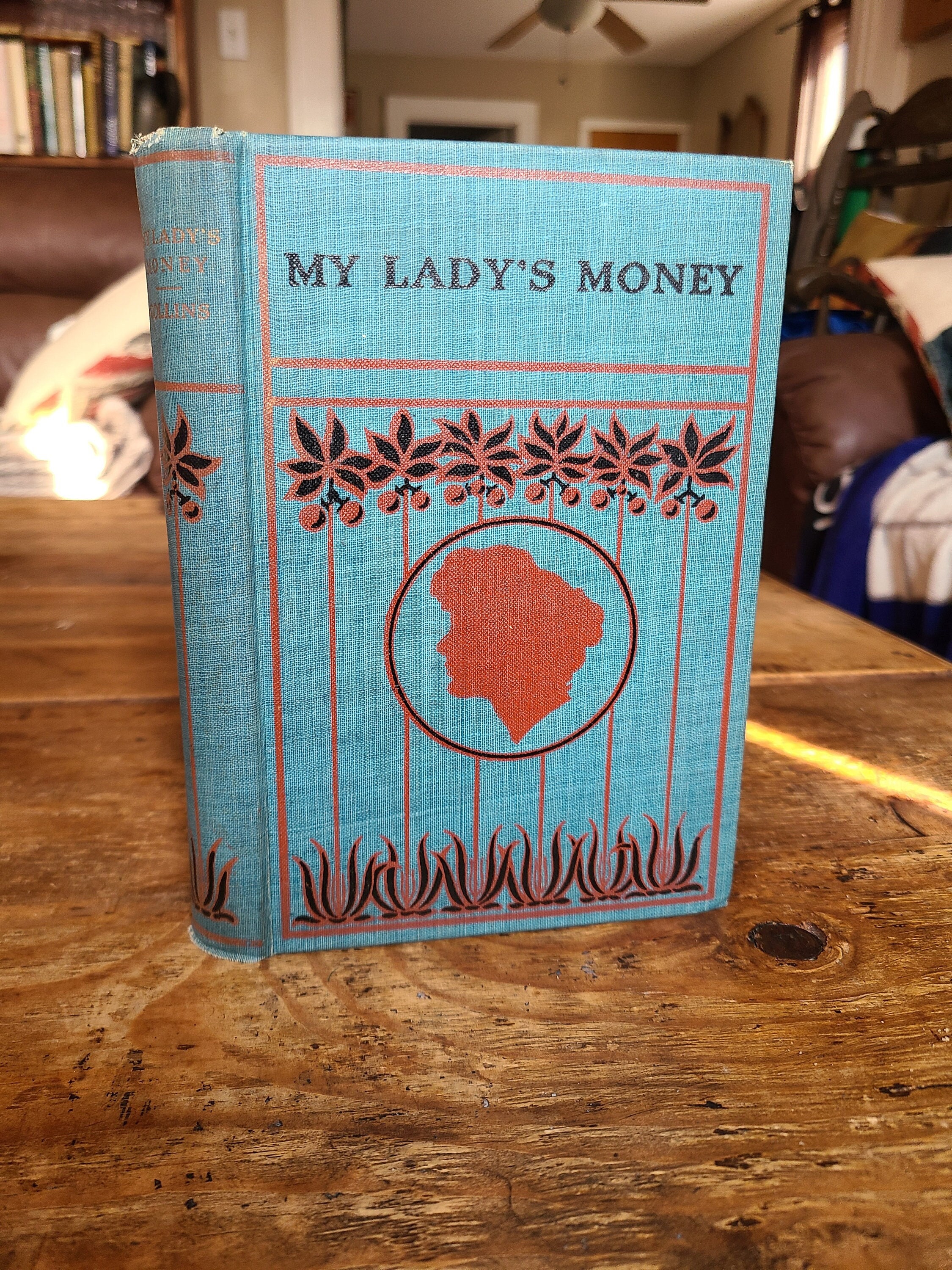 My Lady's Money. Wilkie Collins. Conkey. Ca. 1905. Uncommon.