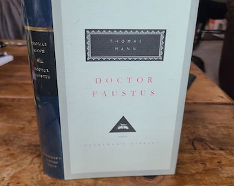 Doctor Faustus. Thomas Mann. Everyman&#39;s Library. 1992.