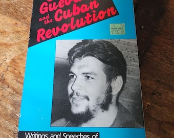Che Guevara i rewolucja kubańska. Pod redakcją Davida Deutschmanna. Pathfinder. 1987.