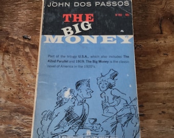 The Big Money. John Dos Passos. Washington Square Press. 1961. First Edition Thus.
