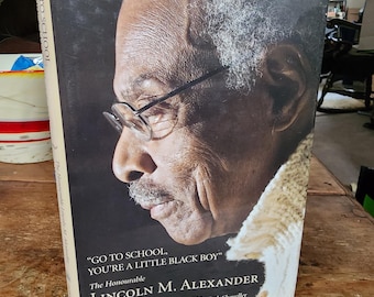 Libro dedicado "Ve a la escuela", memorias de Lincoln Alexander, 2006