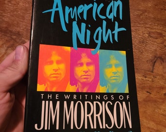 Die amerikanische Nacht. Die Schriften von Jim Morrison. Vol. 2.Vintage. 1990. Erstdruck.