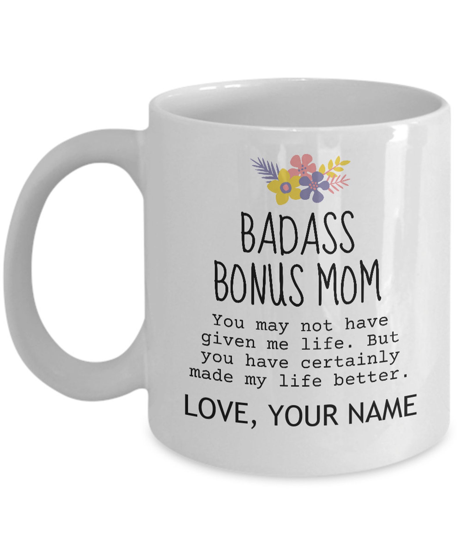 Bonus Mom Mug Badass Bonus Mom Great Mothers Day T Etsy